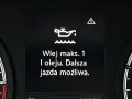 Kontrolka oleju z falą informuje: "Wlej maks. 1 l oleju. Dalsza jazda możliwa.