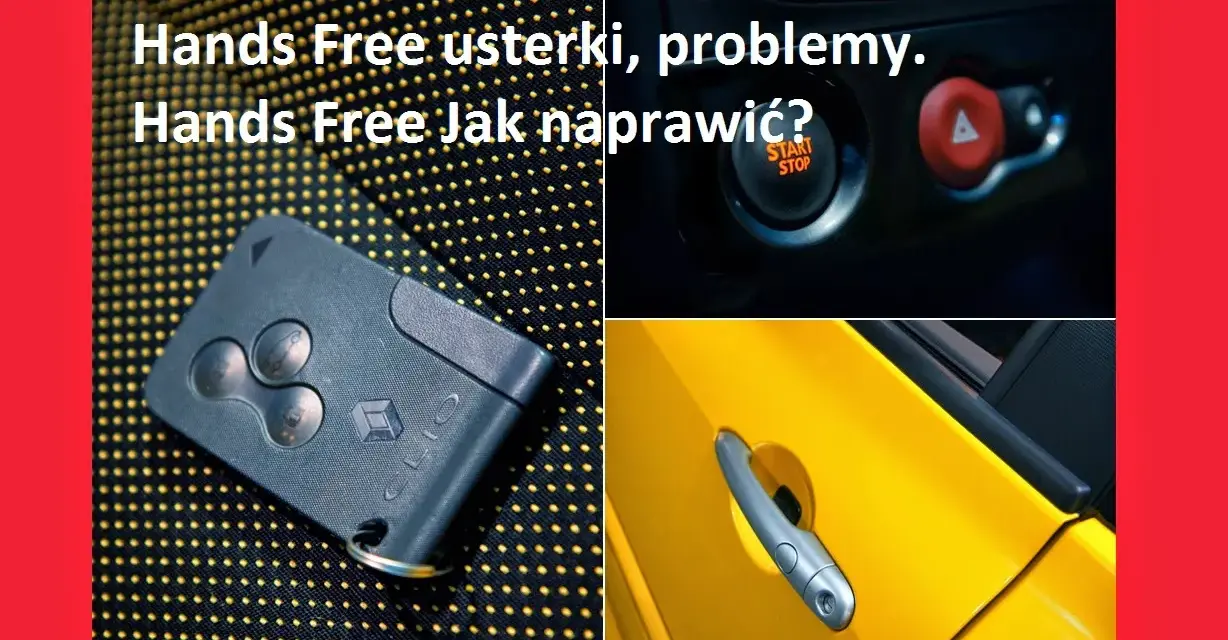 Kluczyk do samochodu i przycisk start/stop. Rozwiązujemy problemy z systemem hands free.